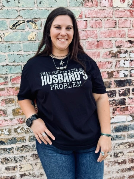 Husbands Problem Tee